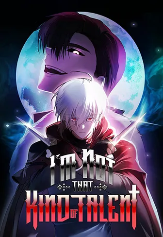 I'm Not That Kind of Talent